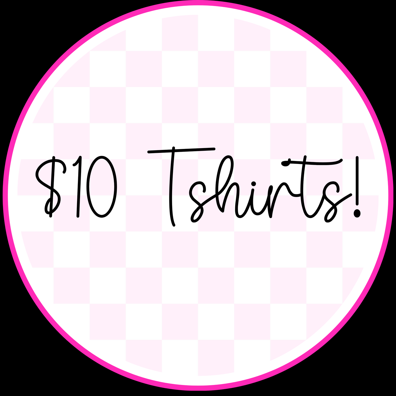 $10 Tshirts