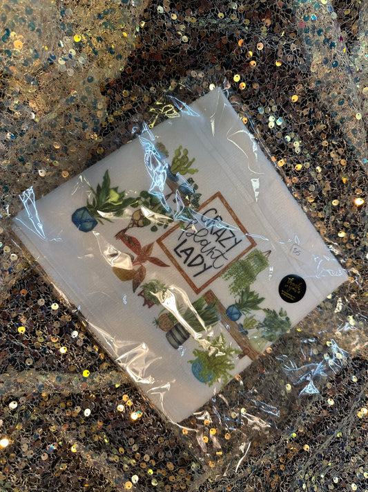 Crazy plant lady tea towel