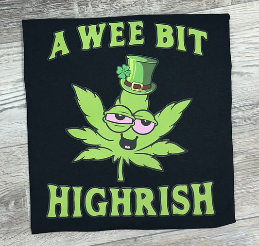 A Wee bit highrish *put size and color in comments*