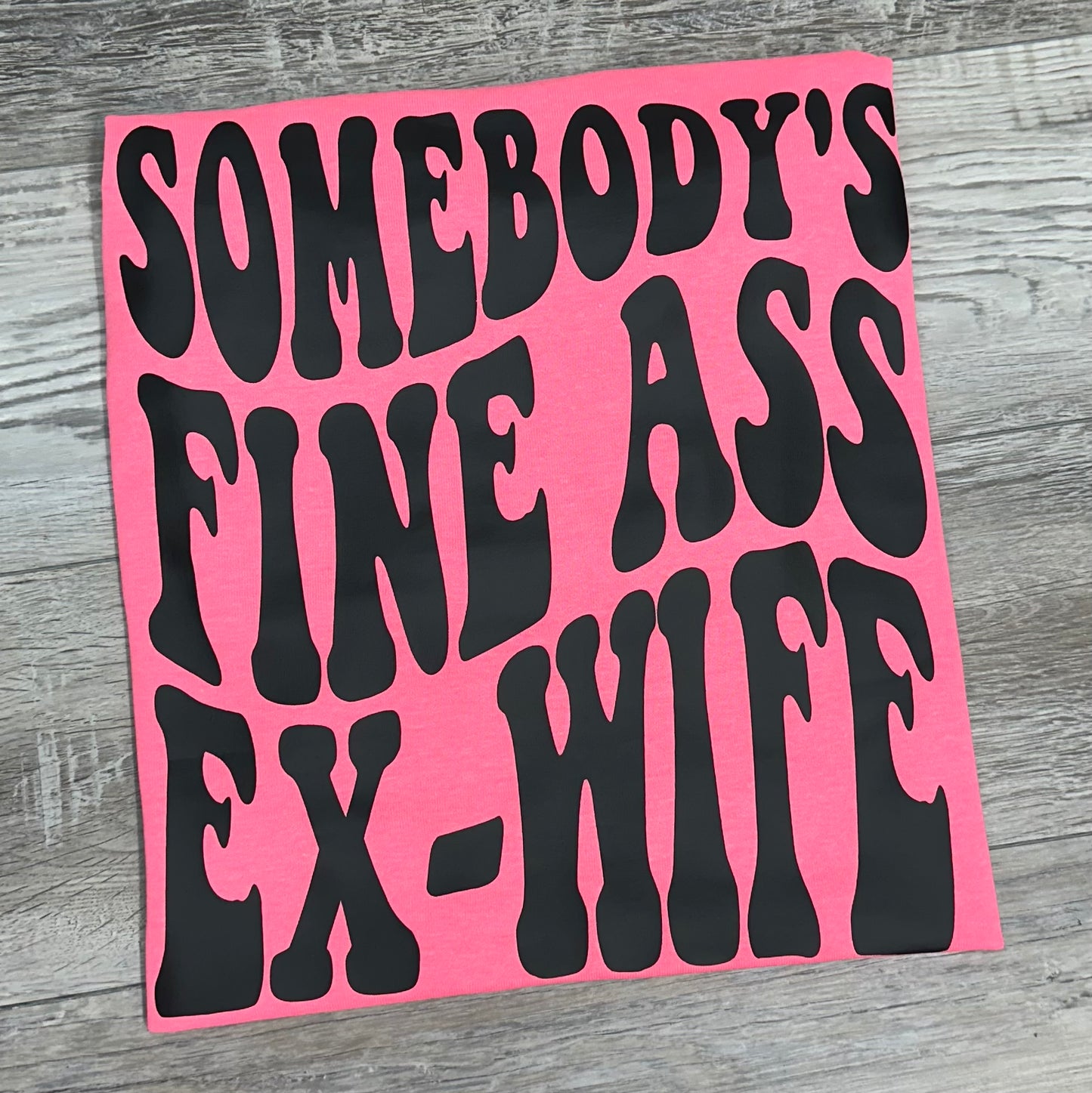 Somebody's fine ass ex wife *Put size and color in comments*