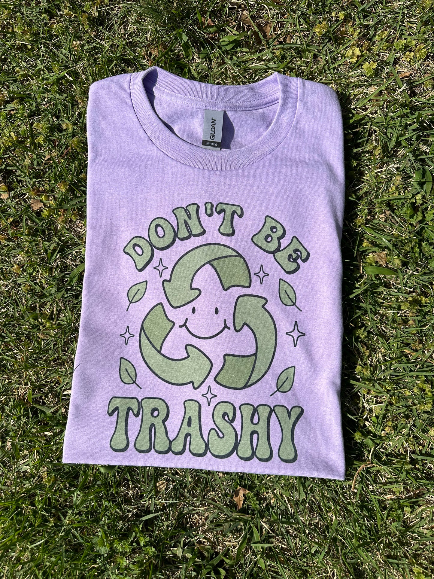 Don't be trashy, recycle *put size and color in comments*