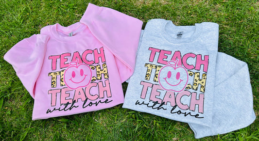 Teach with love design *put size and color in comments*