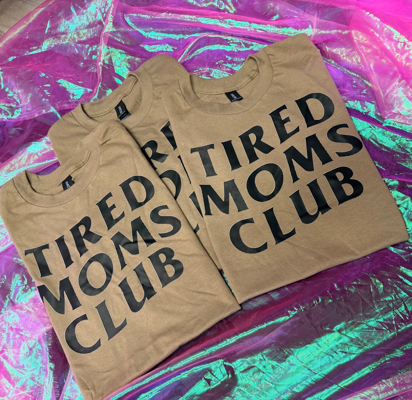 TIRED MOMS CLUB TSHIRTS SIZE SMALL